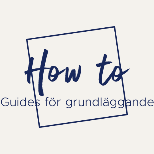 Banner med texten: How to. Guider till grundläggande etiketkunskap.