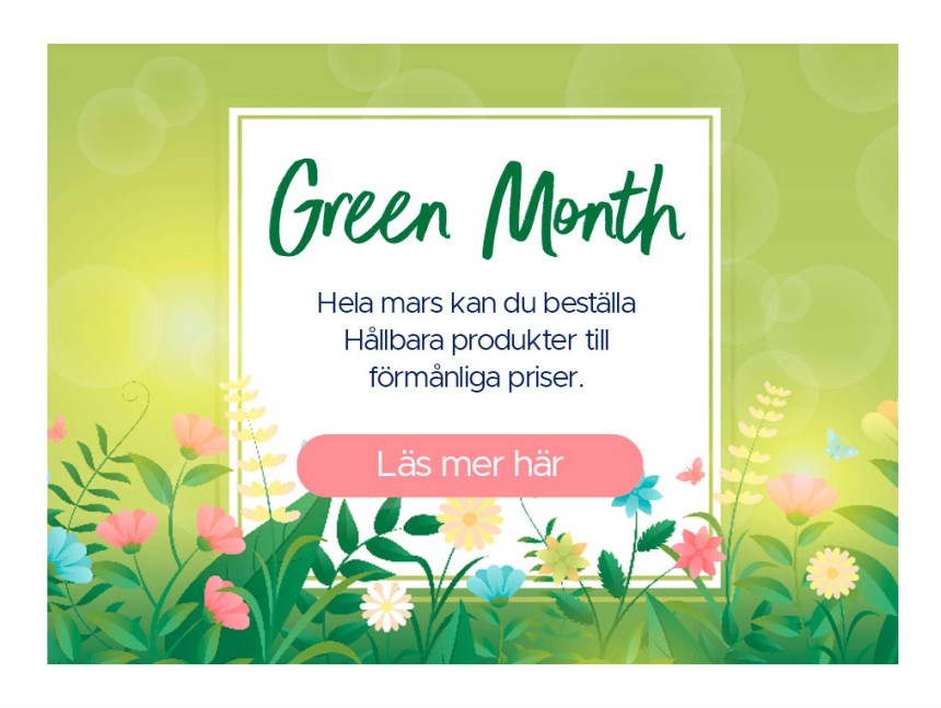 Hela mars kan du beställa Hållbara produkter till förmånliga priser. Läs mer här