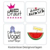 Bilden visar fyra designtemplates. Uppe till vänster står det 'TEAM Braut' med en krona. Uppe till höger finns 'Lieblingsmensch' i ett dekorativt typsnitt. Nere till vänster avbildas en sovande blå fågel med frasen 'Der späte Vogel schläft länger'. Nere till höger visas en vattenmelon med etiketten 'SOMMER'.